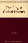 The City A Global History