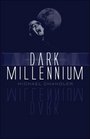 Dark Millennium