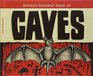Biggest Baddest Book of Caves