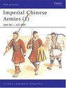 Imperial Chinese Armies  200 BC589 AD