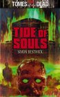 Tide of Souls Tombs of the Dead