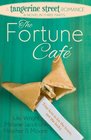 The Fortune Cafe A Tangerine Street Romance