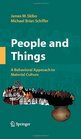 People and Things A Behavioral Approach to Material Culture