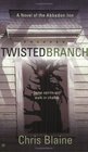 Twisted Branch: A Novel of the Abbadon Inn