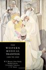 The Western Medical Tradition 18002000