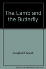 The Lamb and the Butterfly