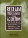 Reclaim Your Family from Addiction Couples Workbook