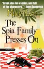 The Spia Family Presses On