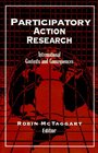 Participatory Action Research International Contexts and Consequences