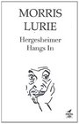 Hergesheimer Hangs in