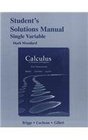 Student Solutions Manual Part for Calculus for Scientists and Engineers Early Transcendentals Single Variable