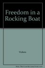 Freedom in a Rocking Boat