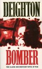 Bomber : Events Relating to the Last Flight of an Raf Bomber over Germany on the Night of June 31st, 1943