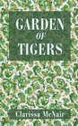 Garden of Tigers