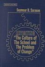 Revisiting the Culture of the School and the Problem of Change