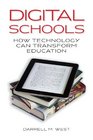Digital Schools How Technology Can Transform Education
