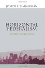 Horizontal Federalism Interstate Relations