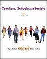 Teachers, Schools, and Society: Seventh Edition
