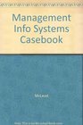 Casebook for Management Information Systems  6th edition