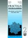 Fractals for the Classroom Strategic Activities Volume Two