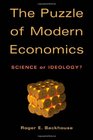 The Puzzle of Modern Economics Science or Ideology