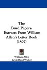 The Burd Papers Extracts From William Allen's Letter Book