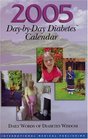 2005 Daybyday Diabetes Calendar