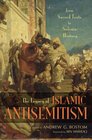 The Legacy of Islamic Antisemitism: From Sacred Texts to Solemn History