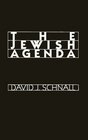 The Jewish Agenda Essays in Contemporary Jewish Life