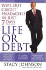 Life or Debt  A OneWeek Plan for a Lifetime of Financial Freedom