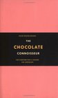 The Chocolate Connoisseur For Everyone with a Passion for Chocolate