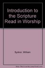 Introductions to the Scripture Read in Worship