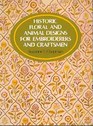 Historic Floral and Animal Designs for Embroiderers and Craftsmen
