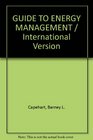 Guide to Energy Management International Version