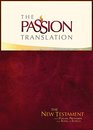 The Passion Translation New Testament: With Psalms, Proverbs and Song of Songs (The Passion Translation) (Ivory)