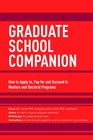 Graduate School Companion (Graduate School Admissions Gui)