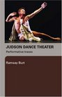 The Judson Dance Theater Performative Traces