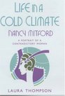 Life in a Cold Climate Nancy Mitford  A Portrait of a Contradictory Woman