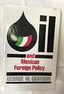 Oil and Mexican Foreign Policy
