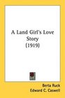 A Land Girl's Love Story