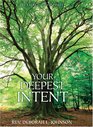 Your Deepest Intent Letters from the Infinite