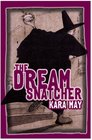 The Dream Snatcher