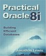 Practical Oracle 8i Building Efficient Databases