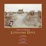 A Book on the Making of Lonesome Dove (Southwestern & Mexican Photography Series)