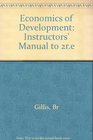 Economics of Development Instructors' Manual to 2re