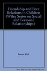 Friendship and Peer Relations in Children
