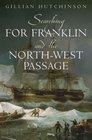 Searching for Franklin and the NorthWest Passage