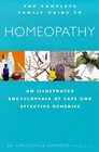 Homeopathy An Illustrated Encyclopedia of Safe and Effective Remedies