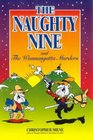 The Naughty Nine And the Wonnangatta Murders