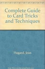 Complete Guide to Card Tricks and Techniques